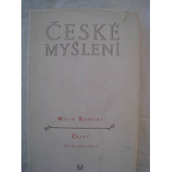 Kopecký M. - České myšlení - Český humanizmus